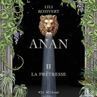 Anan - Tome 2: La prêtresse