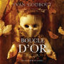 Les contes interdits: Boucle d'or: Boucle d'or