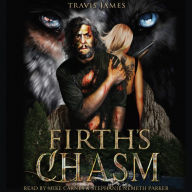 Firth's Chasm: In the Blink of an Eye