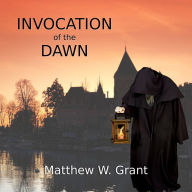 Invocation of the Dawn