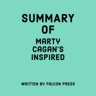 Summary of Marty Cagan's Inspired