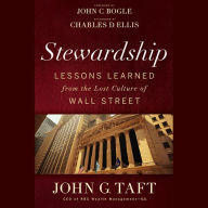 Stewardship: Lessons Learned from the Lost Culture of Wall Street