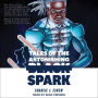 Tales of the Astonishing Black Spark