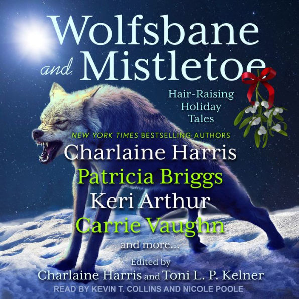 Wolfsbane and Mistletoe: Hair-Raising Holiday Tales