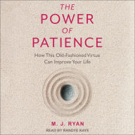 The Power of Patience: How This Old-Fashioned Virtue Can Improve Your Life