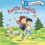 Amelia Bedelia Hits the Trail