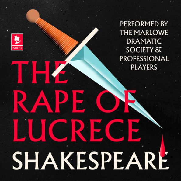 Rape of Lucrece, The (Argo Classics)