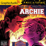 Archie: Volume 2: Archie Comics: Dramatized Adaptation
