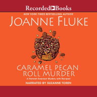Caramel Pecan Roll Murder (Hannah Swensen Series #28)