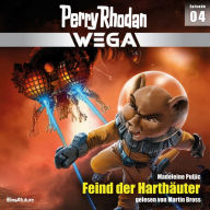 Perry Rhodan Wega Episode 04: Feind der Harthäuter (Abridged)