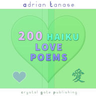 200 Haiku Love Poems