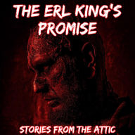 The Erl King's Promise: A Short Horror Story