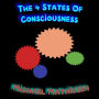 The 4 States of Consciousness