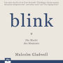 Blink!: Die Macht des Moments (Blink: The Power of Thinking without Thinking)