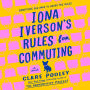 Iona Iverson's Rules for Commuting: A Novel