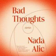 Bad Thoughts: Stories