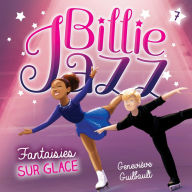 Billie Jazz - Tome 7: Fantaisies sur glace