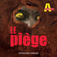 Le piège - Tome 2, Le