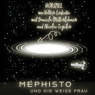 Mephisto und die weise Frau