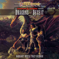Dragons of Deceit: Dragonlance Destinies: Volume 1
