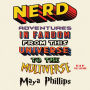 Nerd: Adventures in Fandom from This Universe to the Multiverse