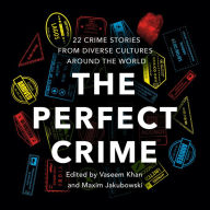 The Perfect Crime: Around the World in 22 Murders