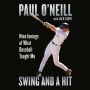 Swing and a Hit: Nine Innings of What Baseball Taught Me