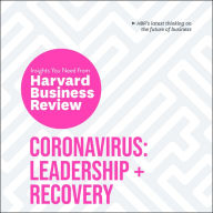 Coronavirus: Leadership and Recovery: The Insights You Need from Harvard Business Review