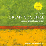 Forensic Science: A Very Short Introduction, 2nd Edition