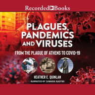 Plagues, Pandemics and Viruses: From the Plague of Athens to Covid 19