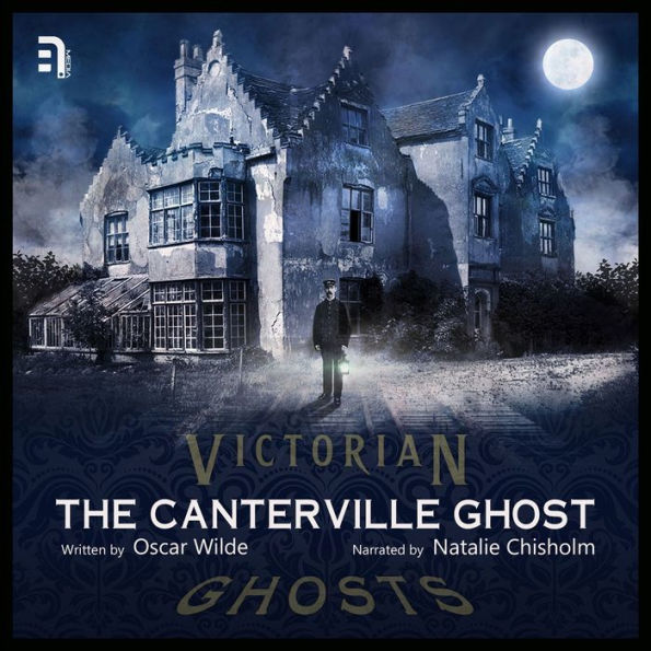 The Canterville Ghost: A Victorian Ghost Story