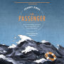 The Passenger: How a Travel Writer Learned to Love Cruises & Other Lies from a Sinking Ship