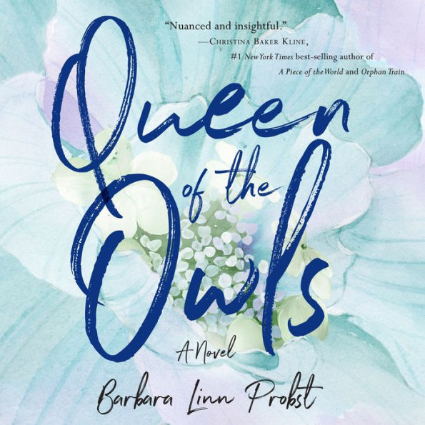 Queen of the Owls: A Novel