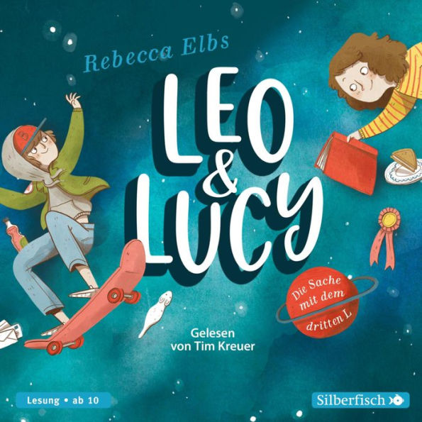 Leo und Lucy 1: Die Sache mit dem dritten L (Abridged)