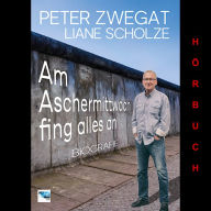 Am Aschermittwoch fing alles an: Biografie