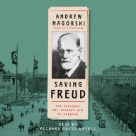 Saving Freud: The Rescuers Who Brought Him to Freedom