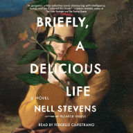 Briefly, A Delicious Life