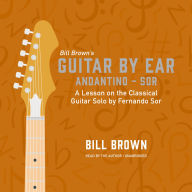 Andantino-Sor: A Lesson on the Classical Guitar Solo by Fernando Sor