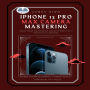 IPhone 13 Pro Max Camera Mastering: Smart Phone Photography Taking Pictures Like A Pro Even As A Beginner