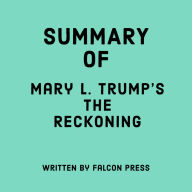 Summary of Mary L. Trump's The Reckoning