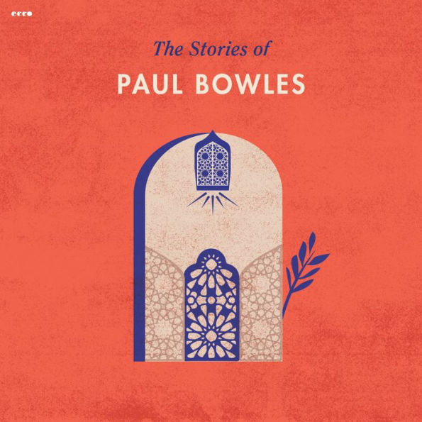 The Stories of Paul Bowles