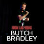 Butch Bradley: From Las Vegas