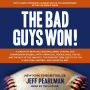 The Bad Guys Won: A Season of Brawling, Boozing, Bimbo Chasing, and Championship Baseball with Straw, Doc, Mookie, Nails, the Kid, and the Rest of the 1986 Mets, the Rowdiest Team Ever to Put on a New York Uniform--and Maybe the Best