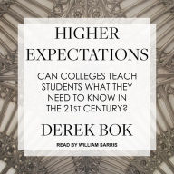 Higher Expectations: Can Colleges Teach Students What They Need to Know in the 21st Century?