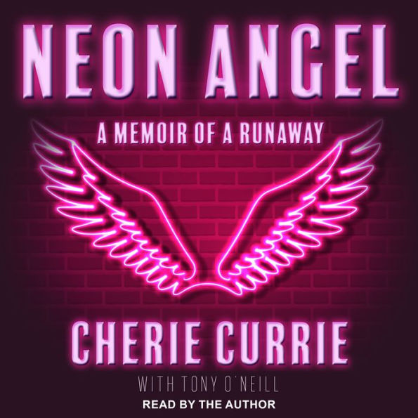 Neon Angel: A Memoir of a Runaway