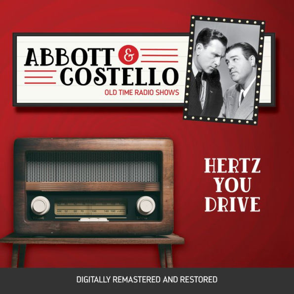 Abbott and Costello: Hertz You Drive