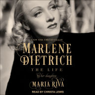 Marlene Dietrich: The Life