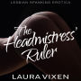 The Headmistress' Ruler: Lesbian Spanking Erotica