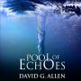 Pool of Echoes