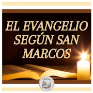 El Evangelio Según San Marcos